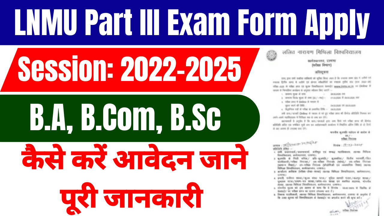 LNMU UG Part III Examination Form 2025. Session 2022-25