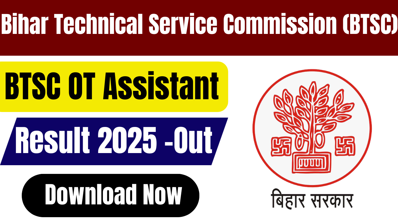 BTSC OT Assistant Result 2025