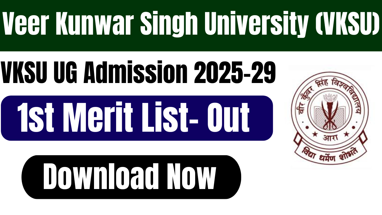 VKSU UG Admission 1st Merit List 2025