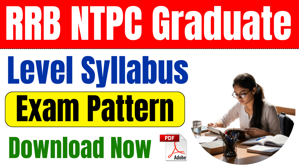 RRB NTPC Graduate Level Syllabus 2025